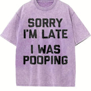 Sorry I'm Late I Was Pooping vintage washed oversized T-shirt in Purple