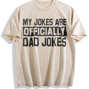 My Jokes Are Officially Dad Jokes Bold Vintage Washed T-Shirt in Beige