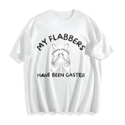 My Flabbers Have Been Gasted Humor Flabbergasted Raccoon Cotton T-Shirt in White