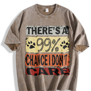 There's a 99 Percent Chance I Don't Care Vintage Washed T-Shirt in Brown