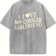 I Love My Cougar Girlfriend I Love My Girlfriend vintage washed oversized T-shirt in Gray
