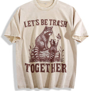Let's Be Trash Together Retro Raccoon 90s Vintage Washed T-Shirt in Beige