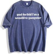 God Forbid I'm a Sensitive Gangster Love Island Quote vintage washed oversized T-shirt in Blue