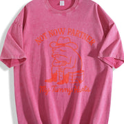 Not Now Partner My Tummy Hurts Vintage Washed T-Shirt in Red