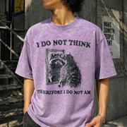 I Do Not Think Raccoon Vintage Washed T-Shirt in Purple