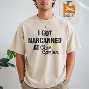 I Got Narcanned at Olive Garden Vintage Washed T-Shirt in Beige