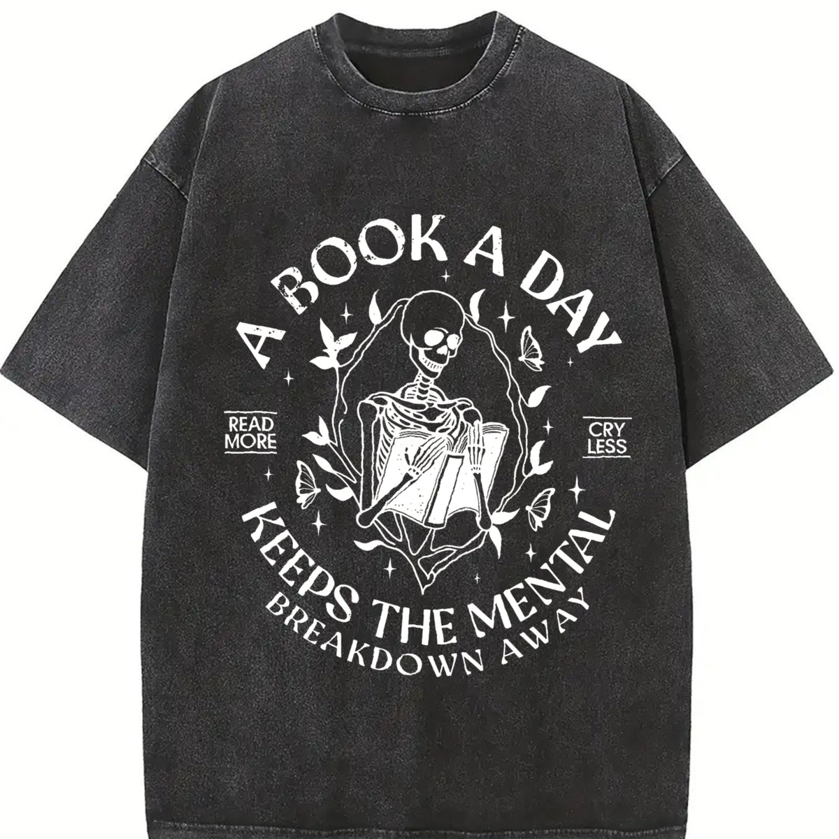 A Book a Day Keep the Mental Breakdown Away Vintage Washed T-Shirt in Black