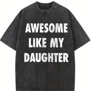 Awesome Like My Daughter Fathers Day Awesome Dad Vintage Washed T-Shirt in Black