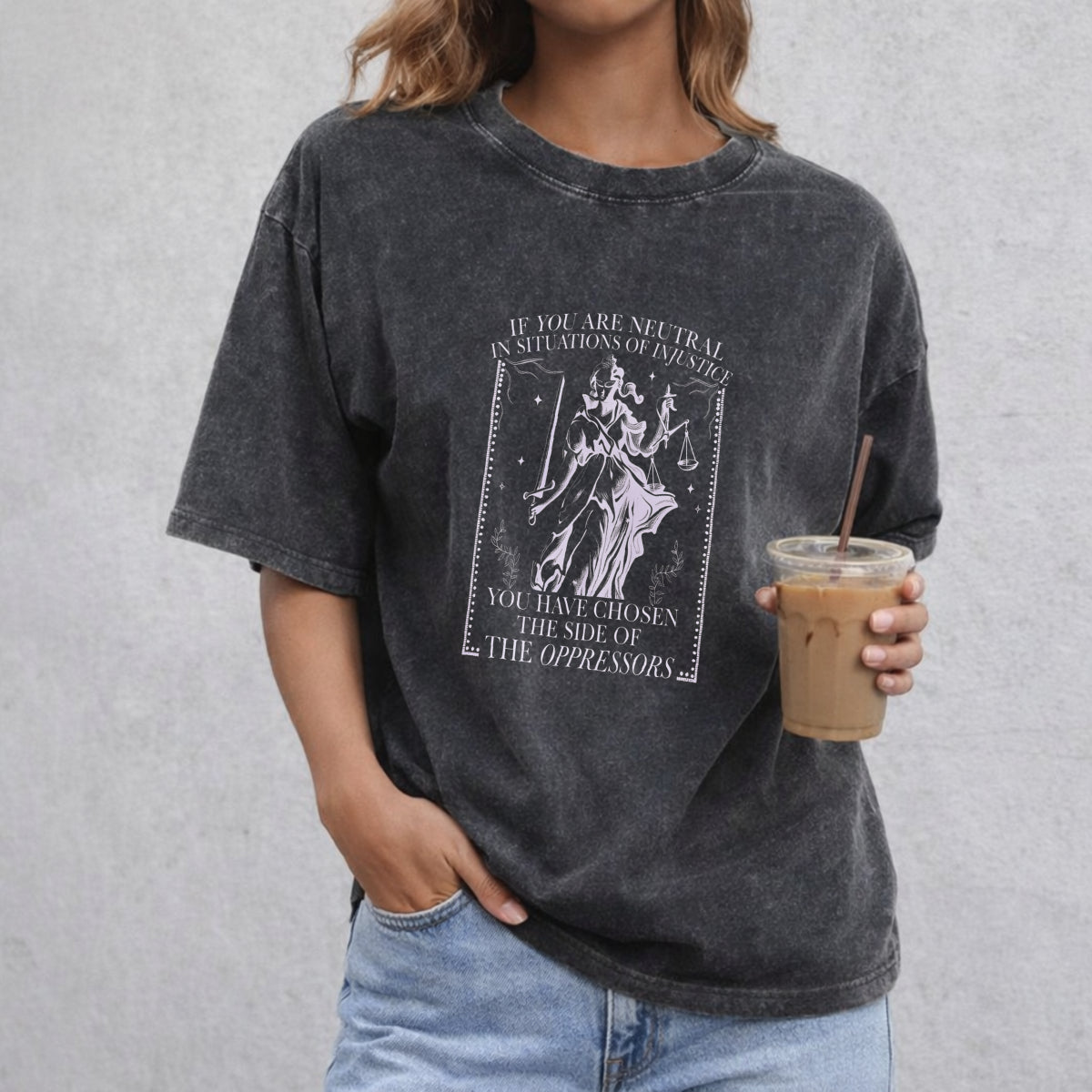 If You Are Neutral In Situations Of Injustice vintage washed oversized T-shirt in Black