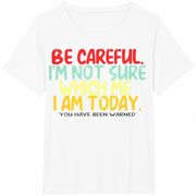 1-piece Set Be Careful Novelty Cotton T-Shirt in White