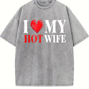 I Love My Hot Wife Vintage Washed T-Shirt in Gray