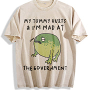 My Tummy Hurts I'm Mad at the Gouvernment Vintage Washed T-Shirt in Beige