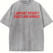 Batik I Support Rights And Wrongs Slogan S-5XL Fit vintage washed oversized T-shirt in Gray