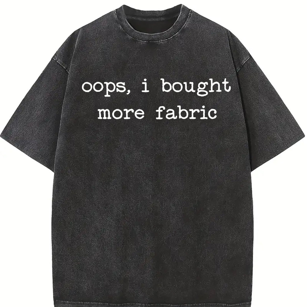 Oops I Bought More Vintage Washed T-Shirt in Black