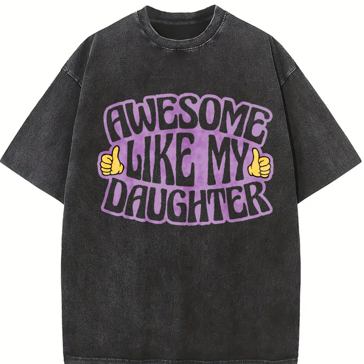 Awesome Like My Daughter Vintage Washed T-Shirt in Black