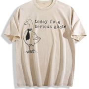 Today I'm a Serious Goose Vintage Washed T-Shirt in Beige