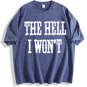 The Hell I Won't Quotes Country Girl Nashville Cowgirl vintage washed oversized T-shirt in Blue