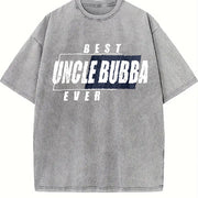 Best Uncle Bubber Ever Vintage Washed T-Shirt in Gray
