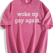Woke Up Gay Again Queer Lesbian Sexuality Joke for Guys Vintage Washed T-Shirt in Red