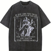 If You Are Neutral in Situations of Injustice Vintage Washed T-Shirt in Black