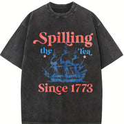 Spilling the Tea Since 1773 USA Patriotic Vintage Washed T-Shirt in Black