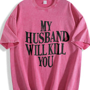 My Husband Will Kill You vintage washed oversized T-shirt in Red