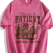 Please Be Patient with Me I'm from the 1900s Vintage Washed T-Shirt in Red