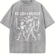 Be Gay & Merry Medieval Vintage Washed T-Shirt in Gray