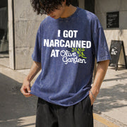 I Got Narcanned at Olive Garden Vintage Washed T-Shirt in Blue