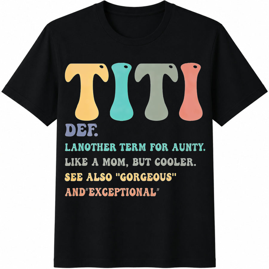 Auntie Defines ' Aunt as a for Spring Cotton T-Shirt in Black