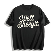 Well Sheeyit Vulgar Cotton T-Shirt in Black