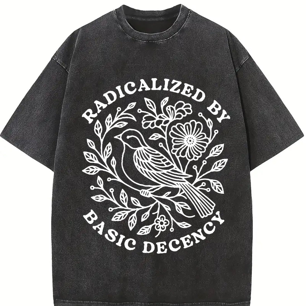 Radicalized By Basic Decency Floral Social Justice vintage washed oversized T-shirt in Black