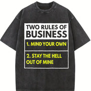 Premium Two Rules of Business Mind Your Own Stay Outta Vintage Washed T-Shirt in Black