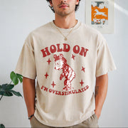 Hold on I'm Overstimulated Vintage Washed T-Shirt in Beige