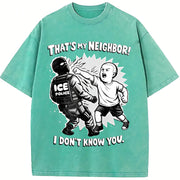 That's My Neighbor Anti ICE and Batik vintage washed oversized T-shirt in Blue