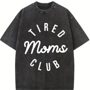 Tired Moms Club Mom Life Mother’s Day vintage washed oversized T-shirt in Black