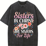 Sisters in Christ Are Sisters for Life Vintage Washed T-Shirt in Black