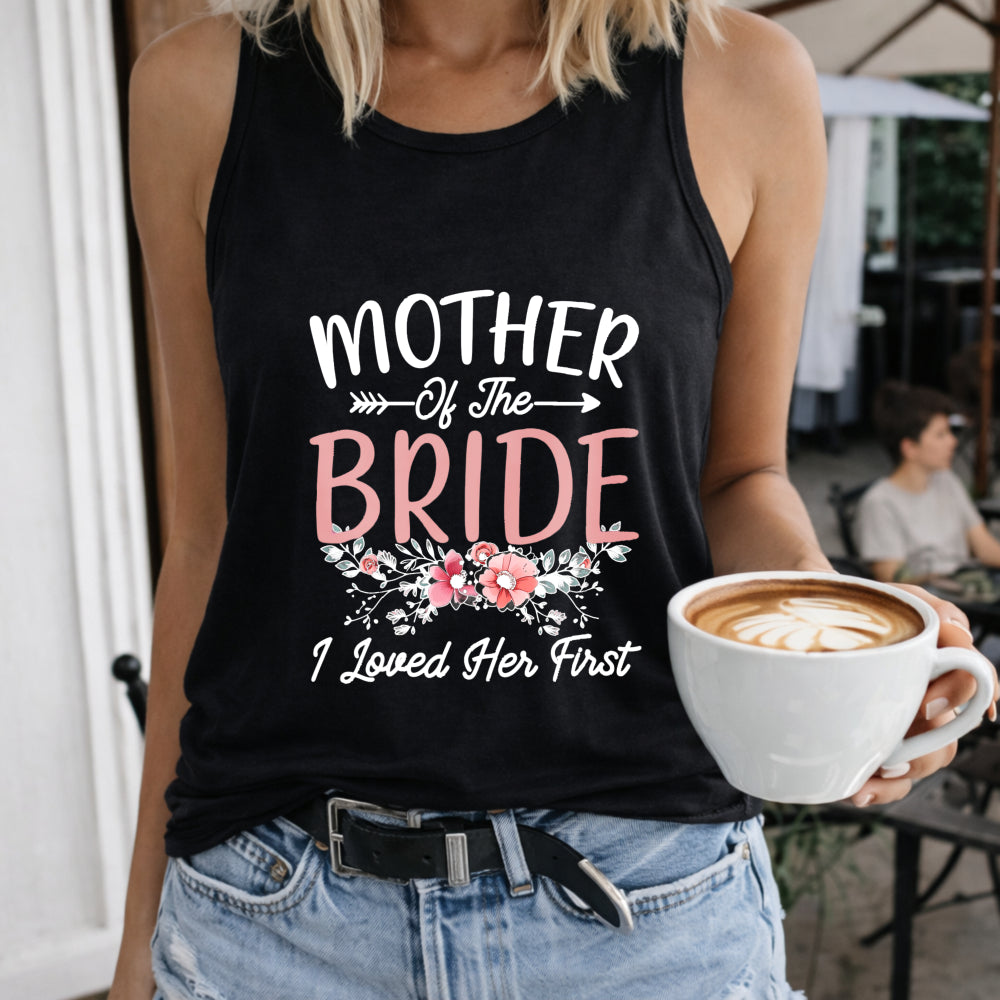 Mother of the Bride I Loved Her First Women's Color Cotton Tank Top in Black