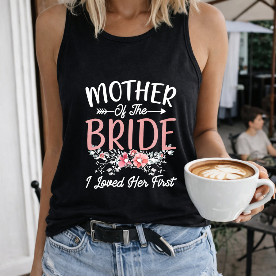 Mother of the Bride I Loved Her First Women's Color Cotton Tank Top in Black