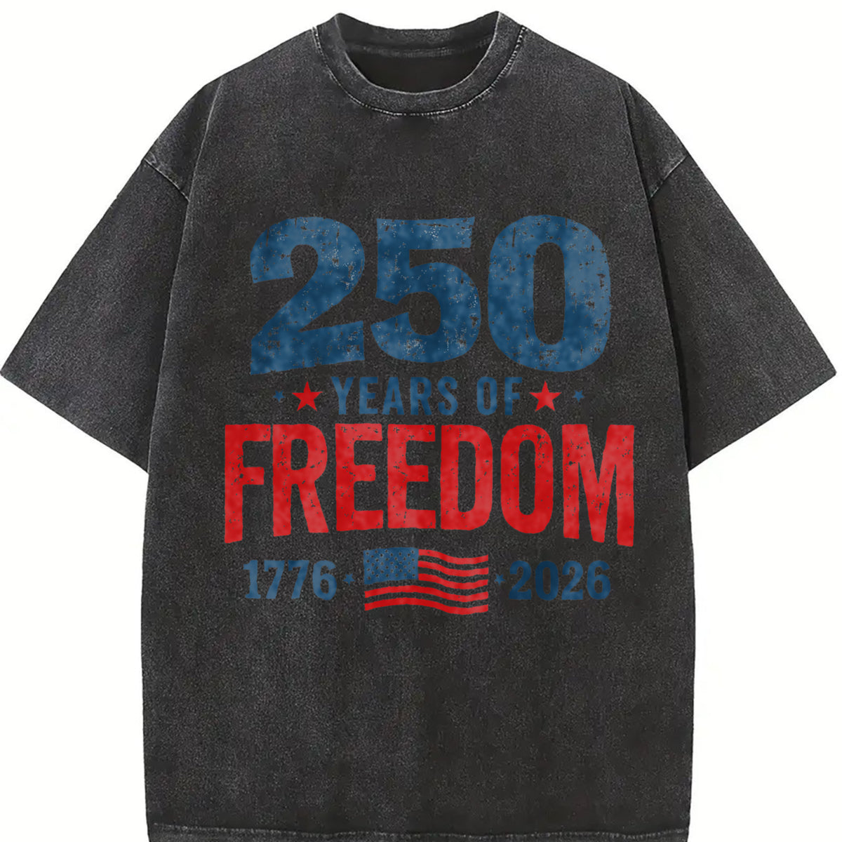 250 Years of Freedom: USA 1776–2026 Patriotic Independence Vintage Washed T-Shirt in Black