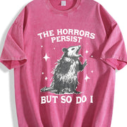 The Horrors Persist but So Do I Possum Meme Vintage Washed T-Shirt in Red
