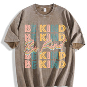 Be Kind Vintage Washed T-Shirt in Brown