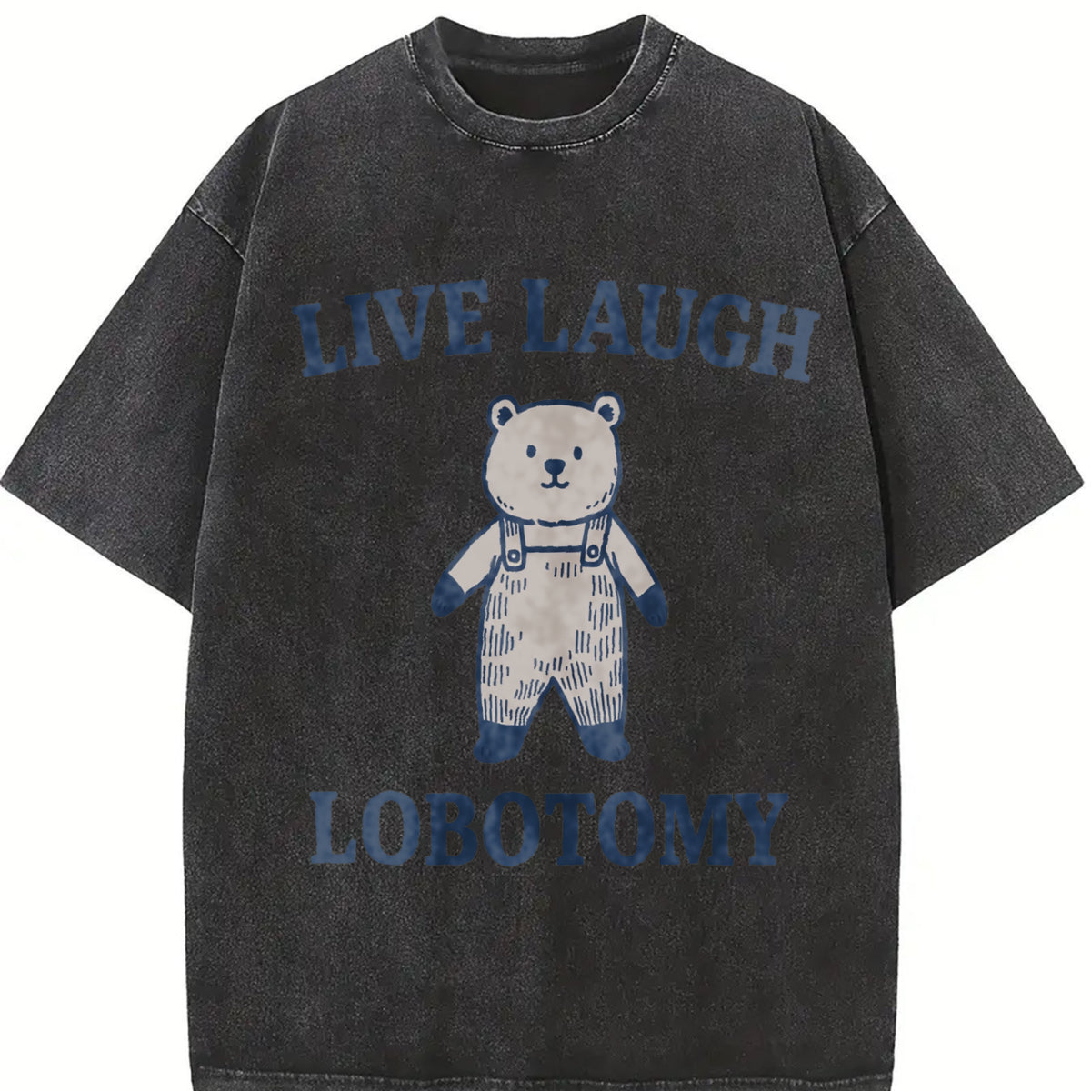 Live Laugh Lobotomy Vintage Washed T-Shirt in Black