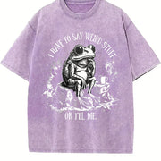 I Have to Say Weird Stuff or I'll Die Vintage Washed T-Shirt in Purple