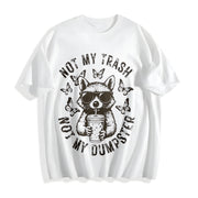 Not My Trash Not My Dumpster Snarky Raccoon Cotton T-Shirt in White