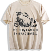 Mother I Am but Skin and Bones Cat Vintage Washed T-Shirt in Beige