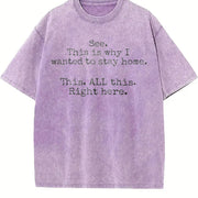 This Is Why I Wanted to Stay Home Vintage Washed T-Shirt in Purple