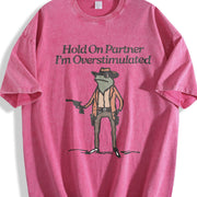 Hold on Partner I'm Overstimulated Vintage Washed T-Shirt in Red