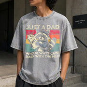 Just a Dad Who Always Came Back with the Milk Vintage Washed T-Shirt in Gray