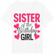 Sister of the Birthday Girl Cotton T-Shirt in White